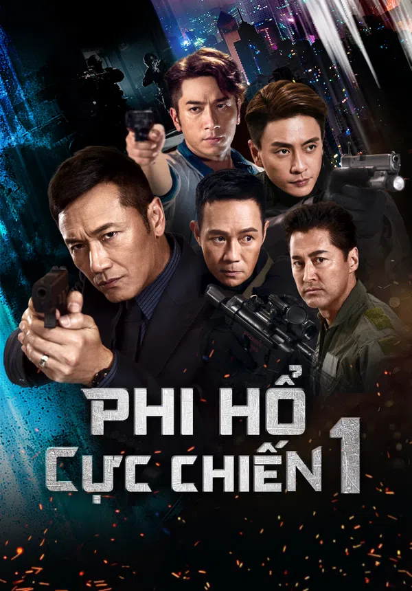 Poster phim Phi Hổ Cực Chiến trên KHOPHIM